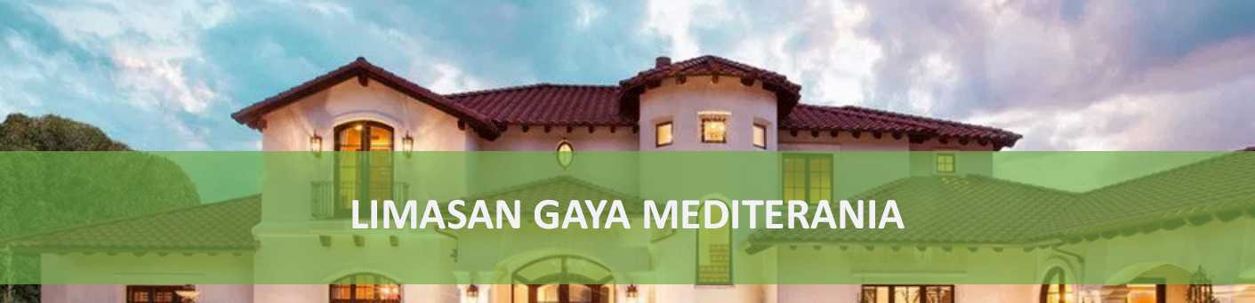 atap limasan gaya mediterania